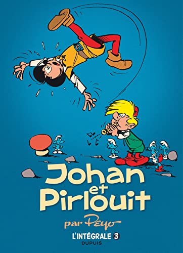 Johan et Pirlouit - L'Intégrale - Tome 3 - Brigands et malandrins (réédition) von DUPUIS
